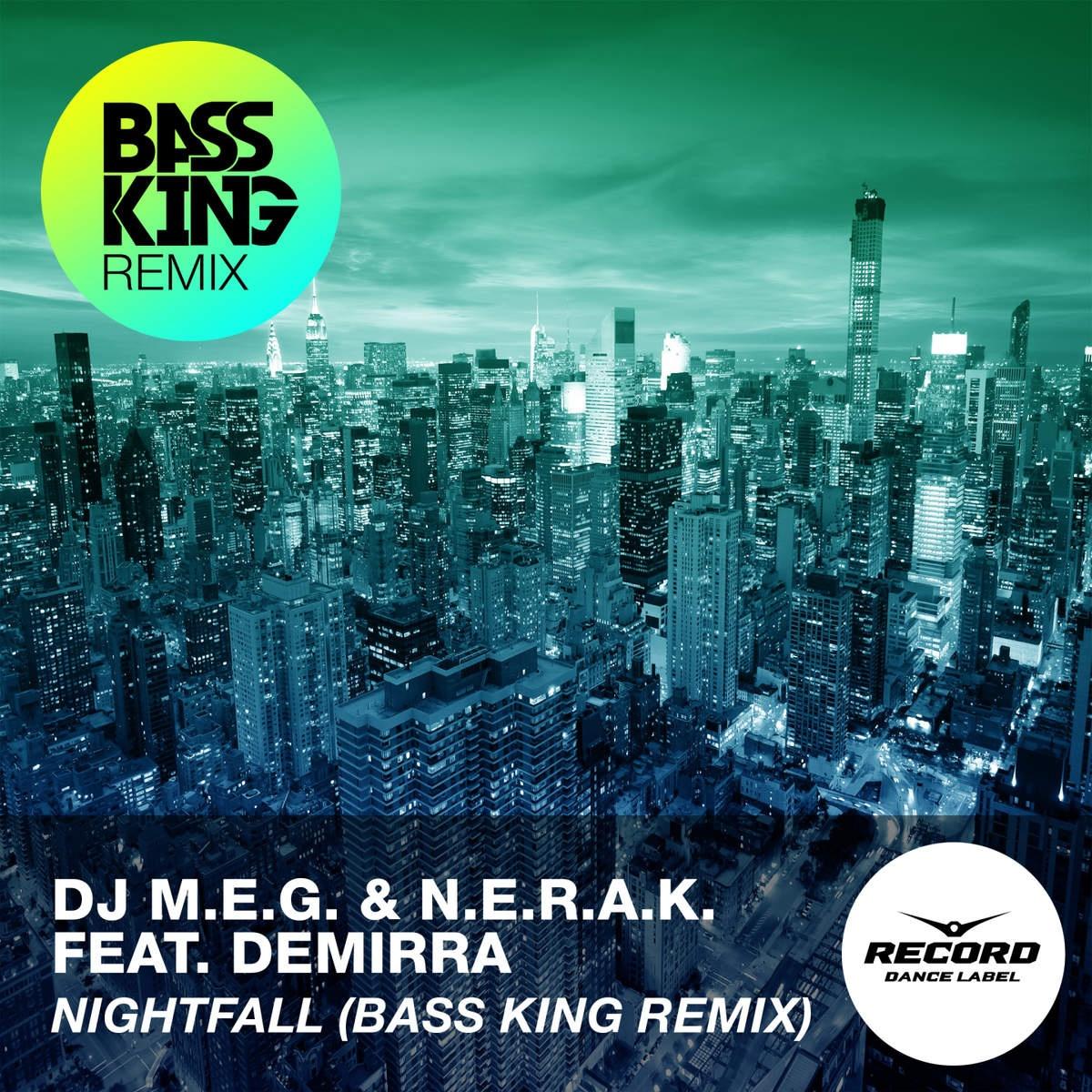 Nightfall (Bass King Remix) [feat. Demirra]