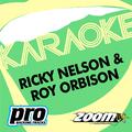 Zoom Karaoke - Ricky Nelson & Roy Orbison