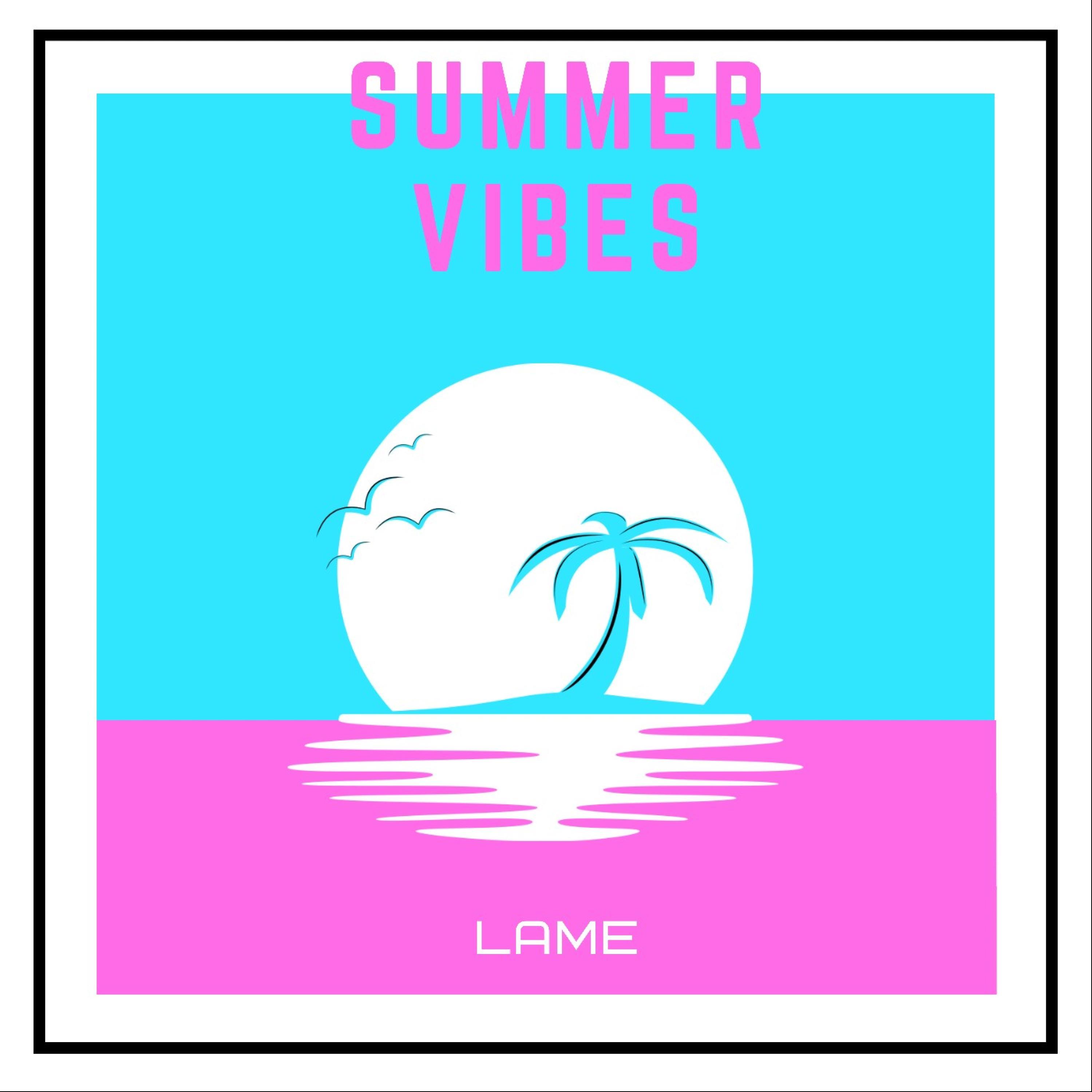 Summer Vibes