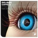 Delibes: Coppelia (Highlights)专辑