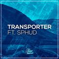 Transporter (feat. Sphud)