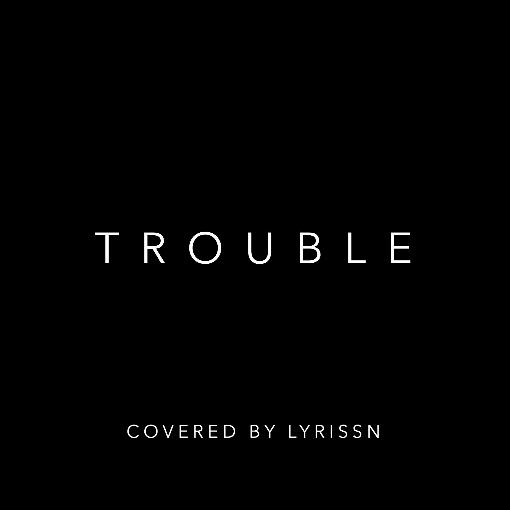 Trouble (Stripped)专辑