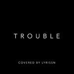 Trouble (Stripped)专辑