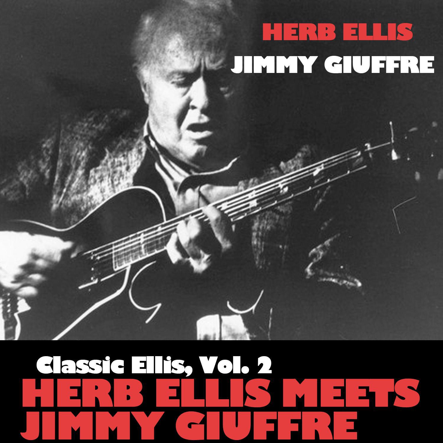 Classic Ellis, Vol. 2: Herb Ellis Meets Jimmy Giuffre专辑