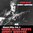 Classic Ellis, Vol. 2: Herb Ellis Meets Jimmy Giuffre