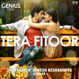 Tera Fitoor (From "Genius")