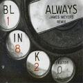 Always (James Meyers Remix)