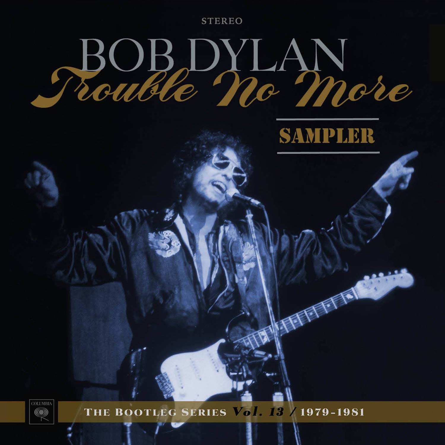 Trouble No More: The Bootleg Series, Vol. 13 / 1979-1981 (Sampler)专辑