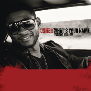 Usher、Will.I.Am - What's Your Name （升3半音）