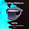 Kars - Pulling Ribbons