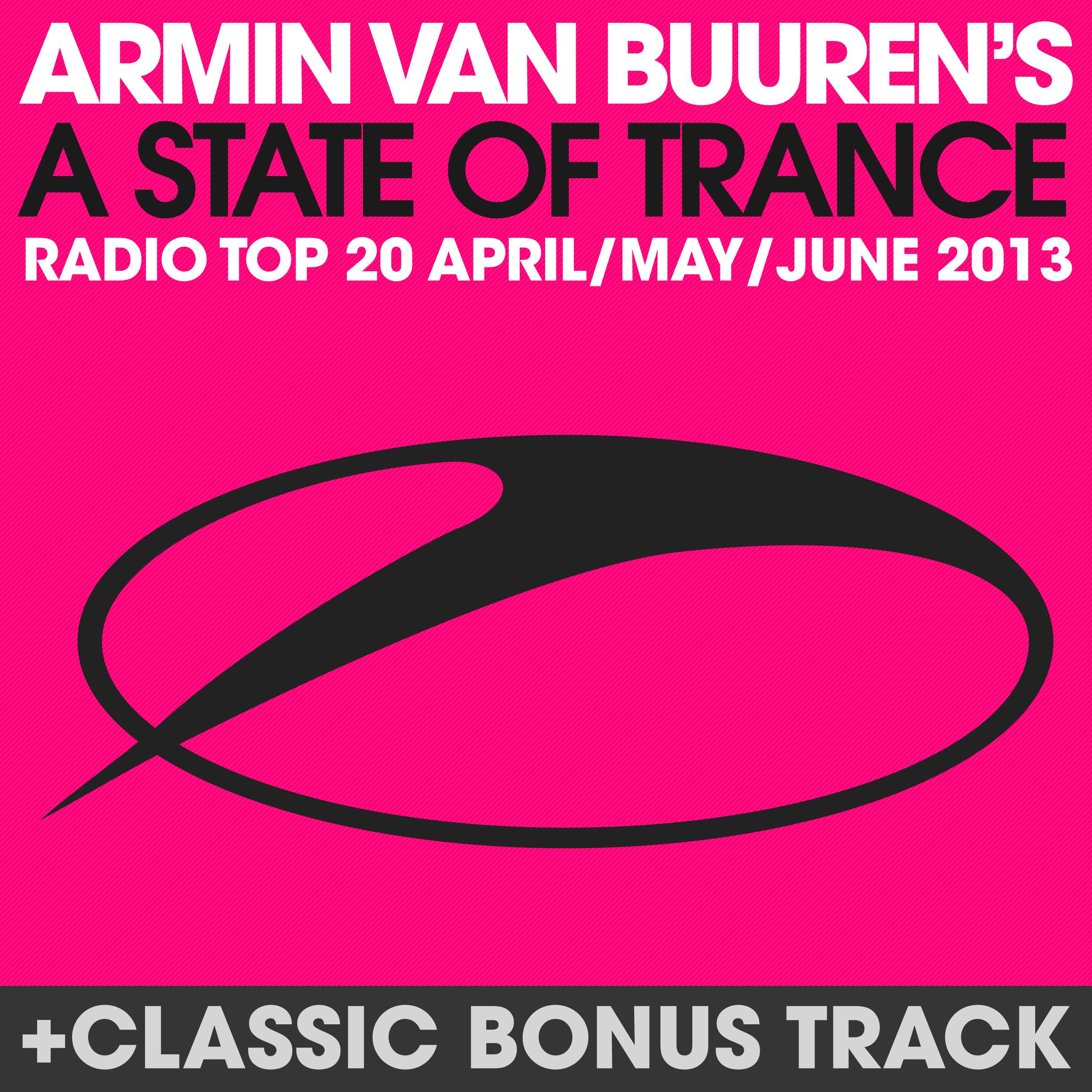 A State Of Trance Radio Top 20 - April / May / June 2013专辑