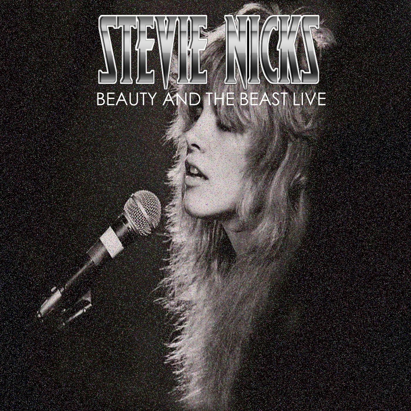 Stevie Nicks - Beauty and the Beast (Live)