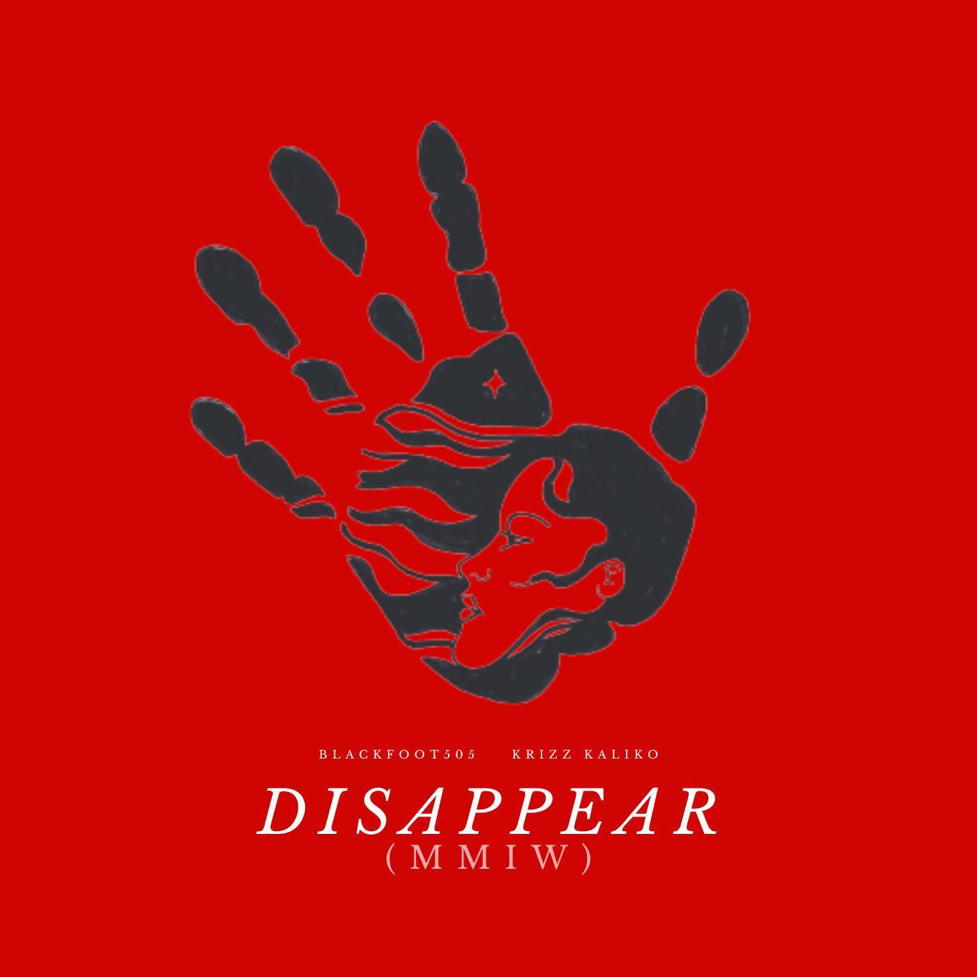 Blackfoot505 - Disappear (MMIW) (feat. Krizz Kaliko)