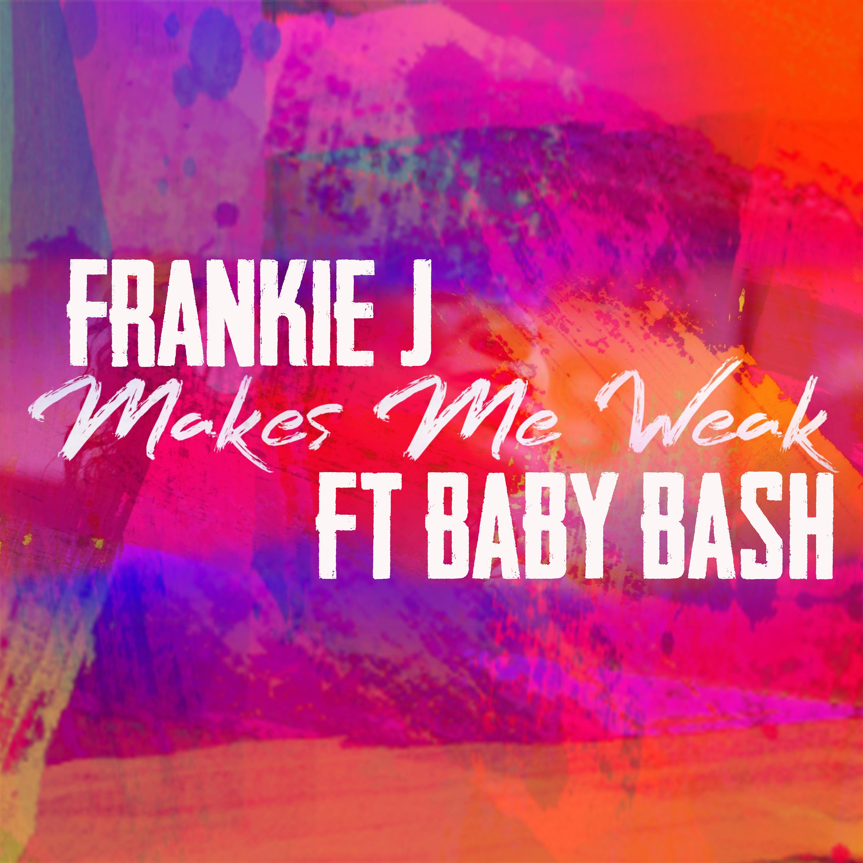 Makes Me Weak (feat. Baby Bash)专辑