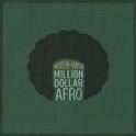 Million Dollar Afro专辑