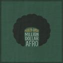 Million Dollar Afro