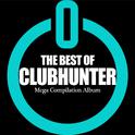 The Best of Clubhunter. Mega Compilation Album专辑