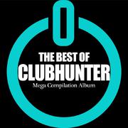 The Best of Clubhunter. Mega Compilation Album