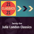 Twenty-One Julie London Classics