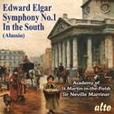 Elgar: In the South Overture, Op. 50, "Alassio" & Symphony No. 1 in A-Flat Major, Op. 55专辑