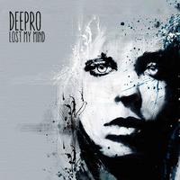 Deepro - Lost My Mind