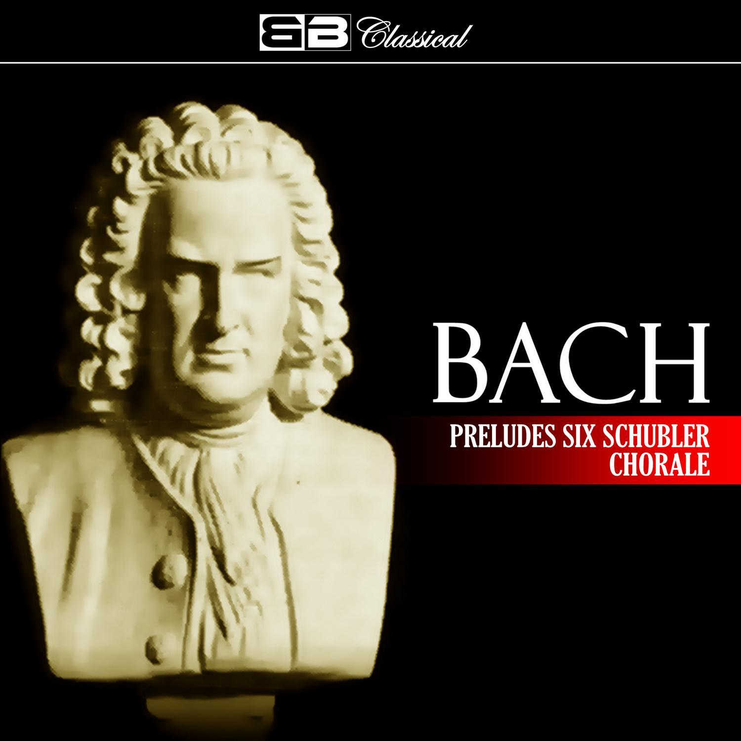 Bach Preludes Six Schübler Chorale专辑