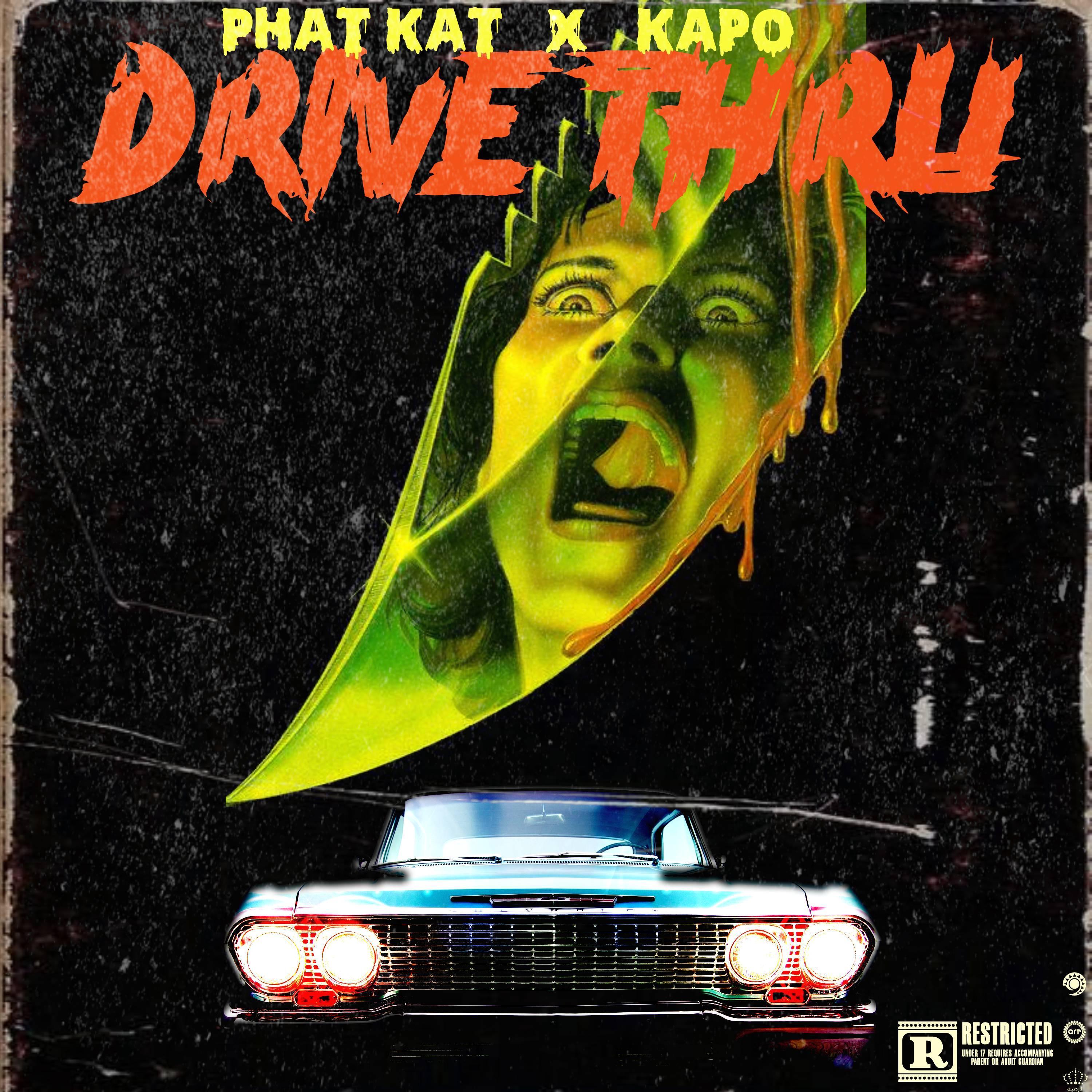 Drive Thru (feat. PHAT KAT)