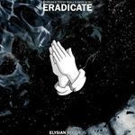 Eradicate专辑