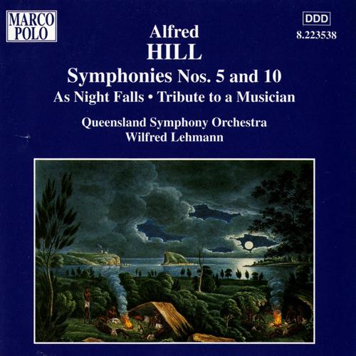 HILL: Symphonies Nos. 5 and 10专辑