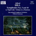 HILL: Symphonies Nos. 5 and 10专辑