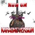 Run On (In the Style of Tom Jones) [Karaoke Version] - Single