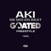 GOATED - Ge mig EN beat (GOATED FREESTYLE #002)