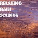 15 Soothing, Relaxing Rain Sounds专辑