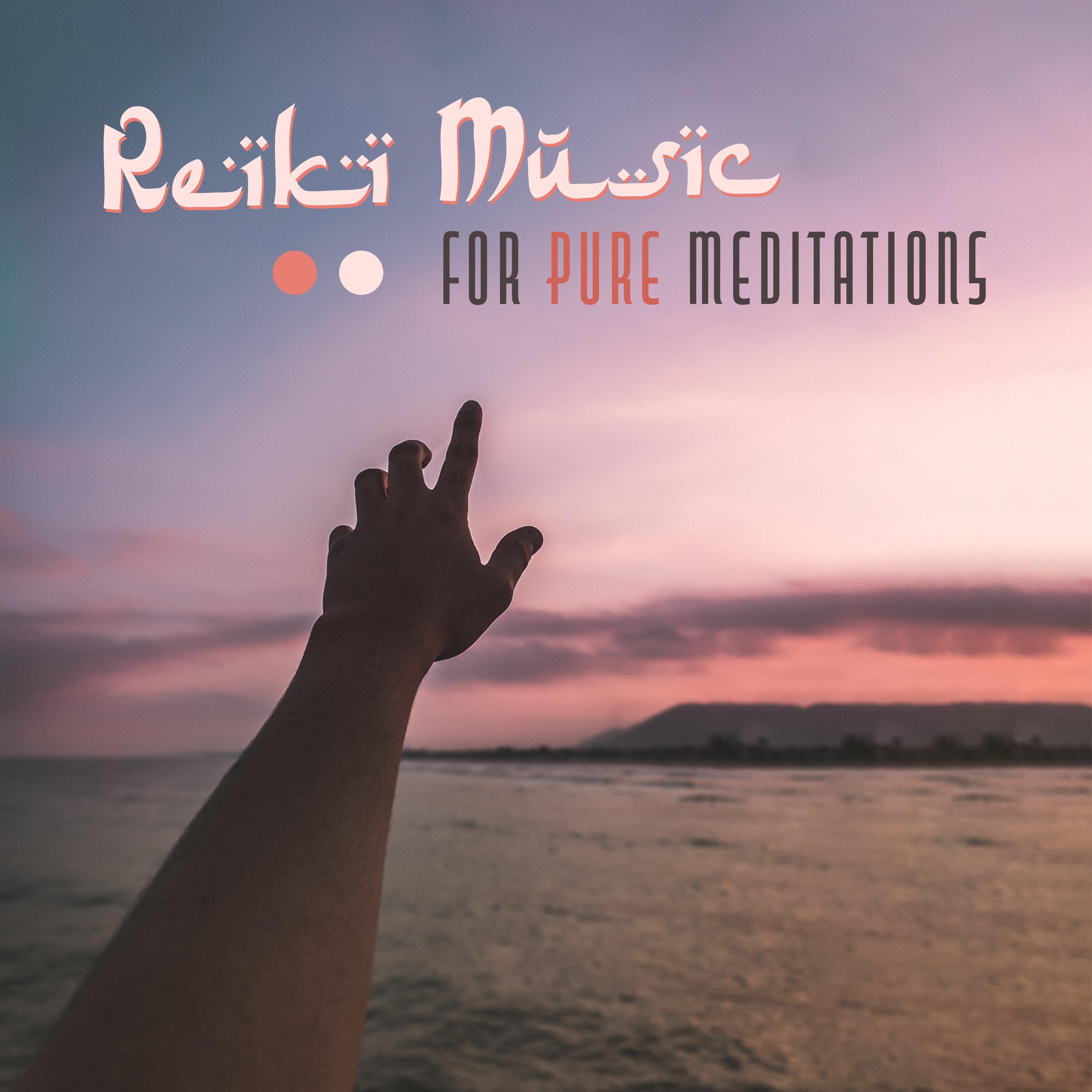 Reiki Music for Pure Meditations: 2019 New Age Songs for Yoga Training & Deep Relaxation专辑