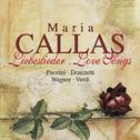 Opera Arias (Soprano): Callas, Maria - PUCCINI, G. / DONIZETTI, G. / WAGNER, R. / VERDI, G. (Liebesl专辑