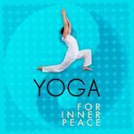 Yoga for Inner Peace专辑