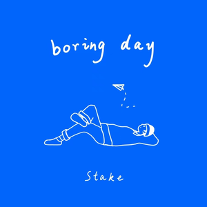 Stake - Boring Day （降7半音）