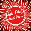 Feliz Natal Com Frank Sinatra e Elvis Presley专辑