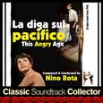 La diga sul pacifico AKA This Angry Age (Original Soundtrack) [1958]