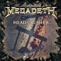 Head Crusher专辑