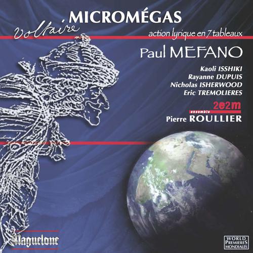 Pierre Roullier - Micromegas (revised version):Scene 6, Ce qui leur arrive avec des homes: Vous croyes donc (Animalcules, Saturnien, Recitant, Micromegas, Soprano)