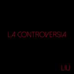La Controversia专辑