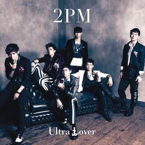 2pm-Ultra Lover （降6半音）