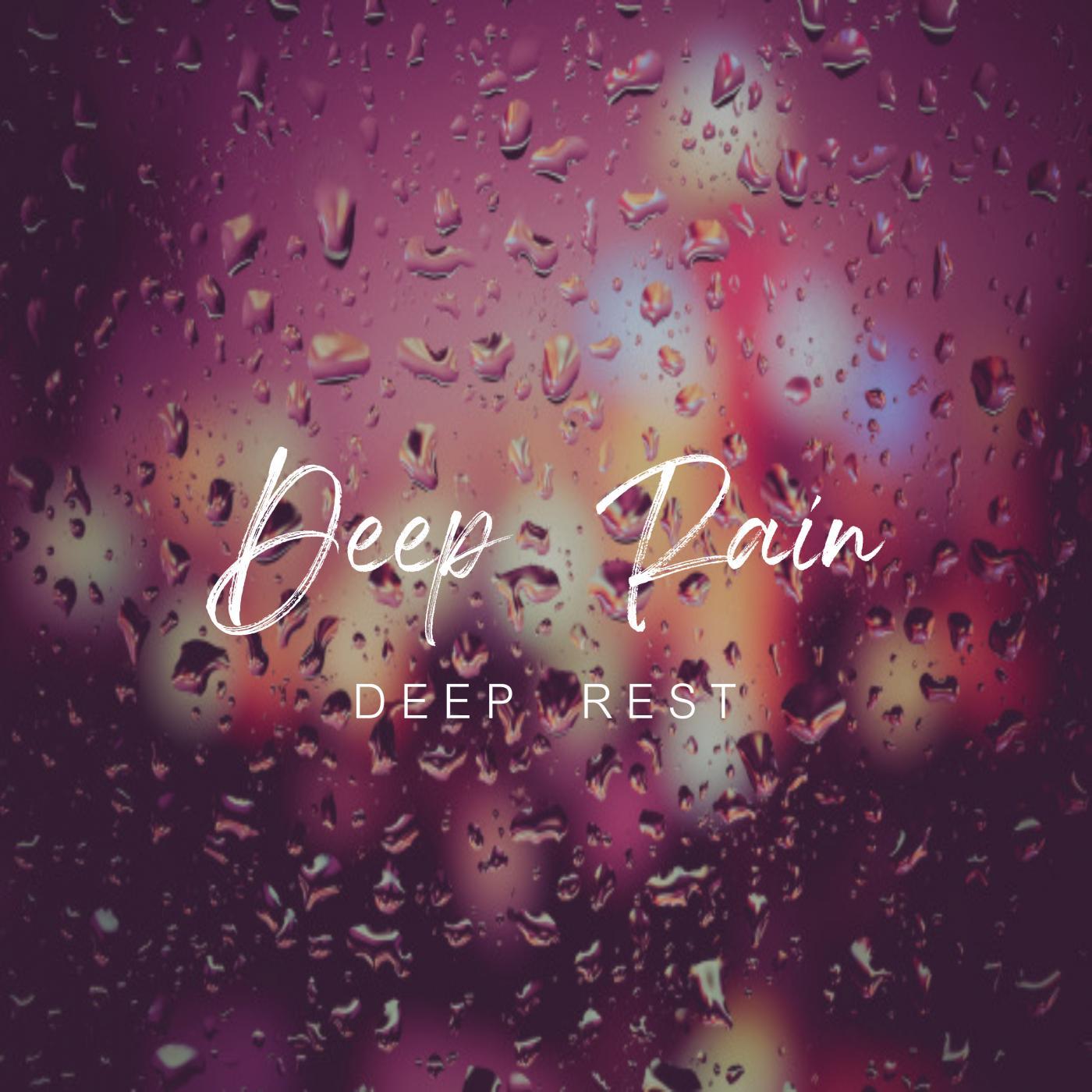 Deep Rain