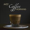 Jazz Coffee Morning专辑