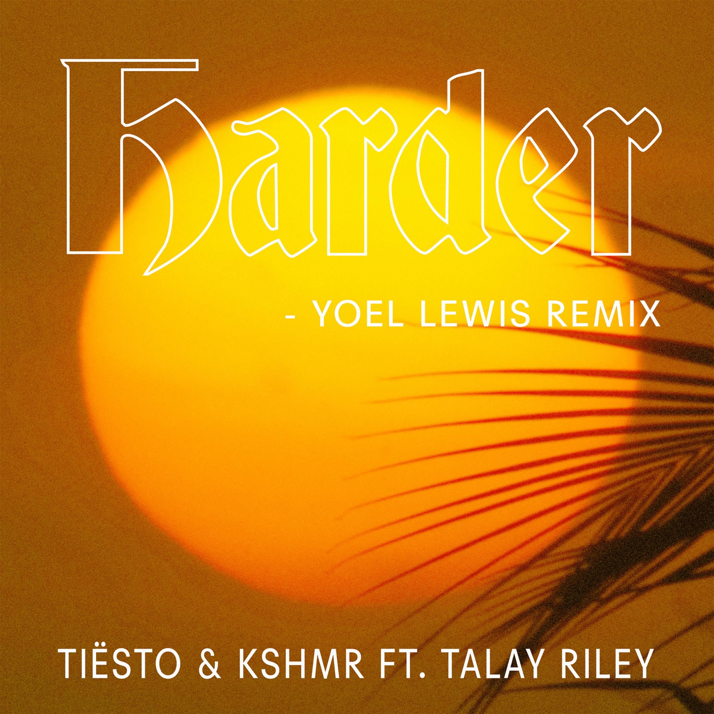 Harder (Yoel Lewis Remix)专辑