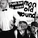 Push Barman to Open Old Wounds专辑