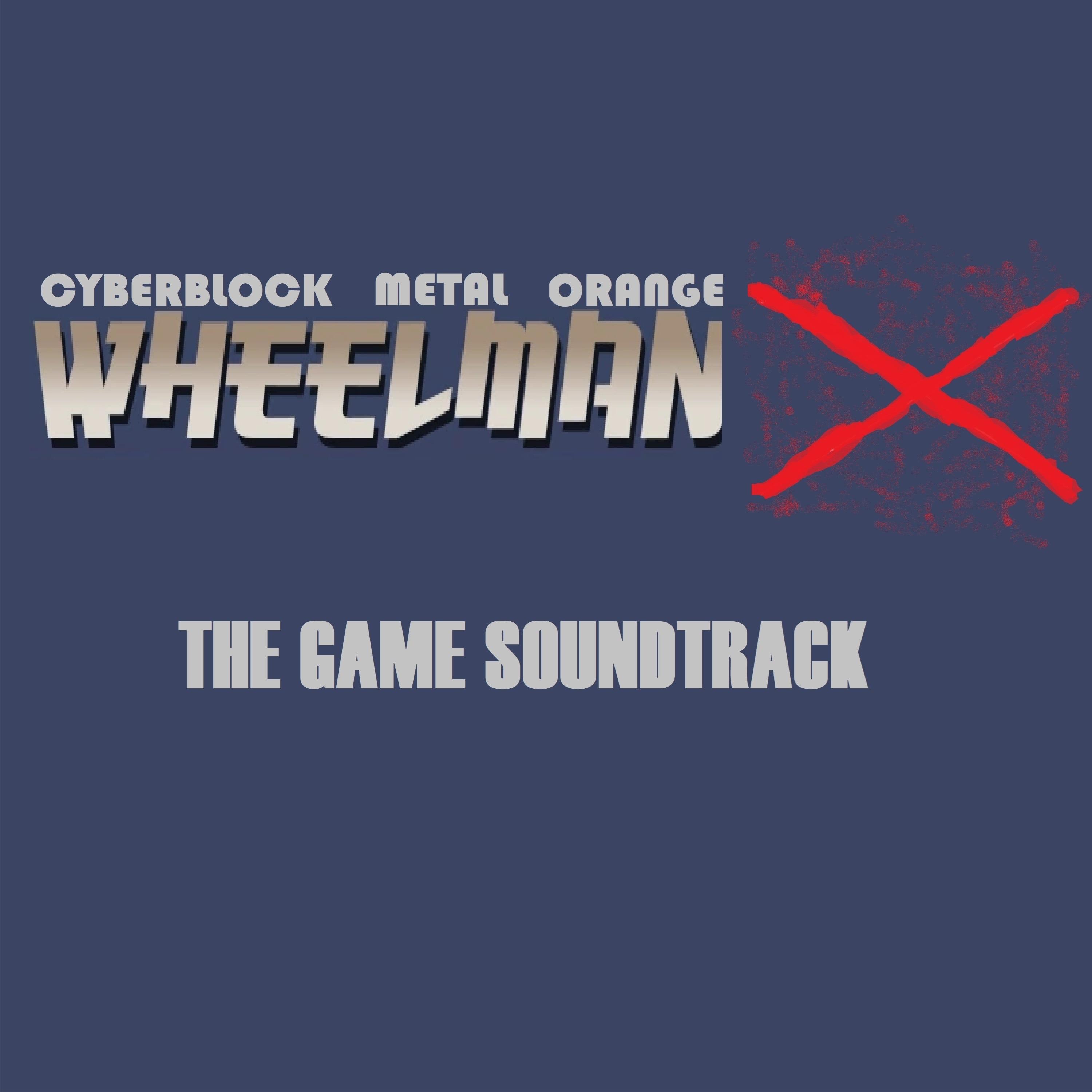 Cyberblock Metal Orange (Wheelman X) [The Game Soundtrack]
