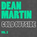 Cold Outside Vol. 2专辑