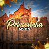 Mc Kn - Princesinha